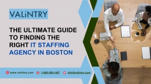 The Ultimate Guide to Finding the Right IT Staffing Agency in Boston